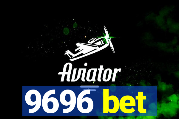 9696 bet